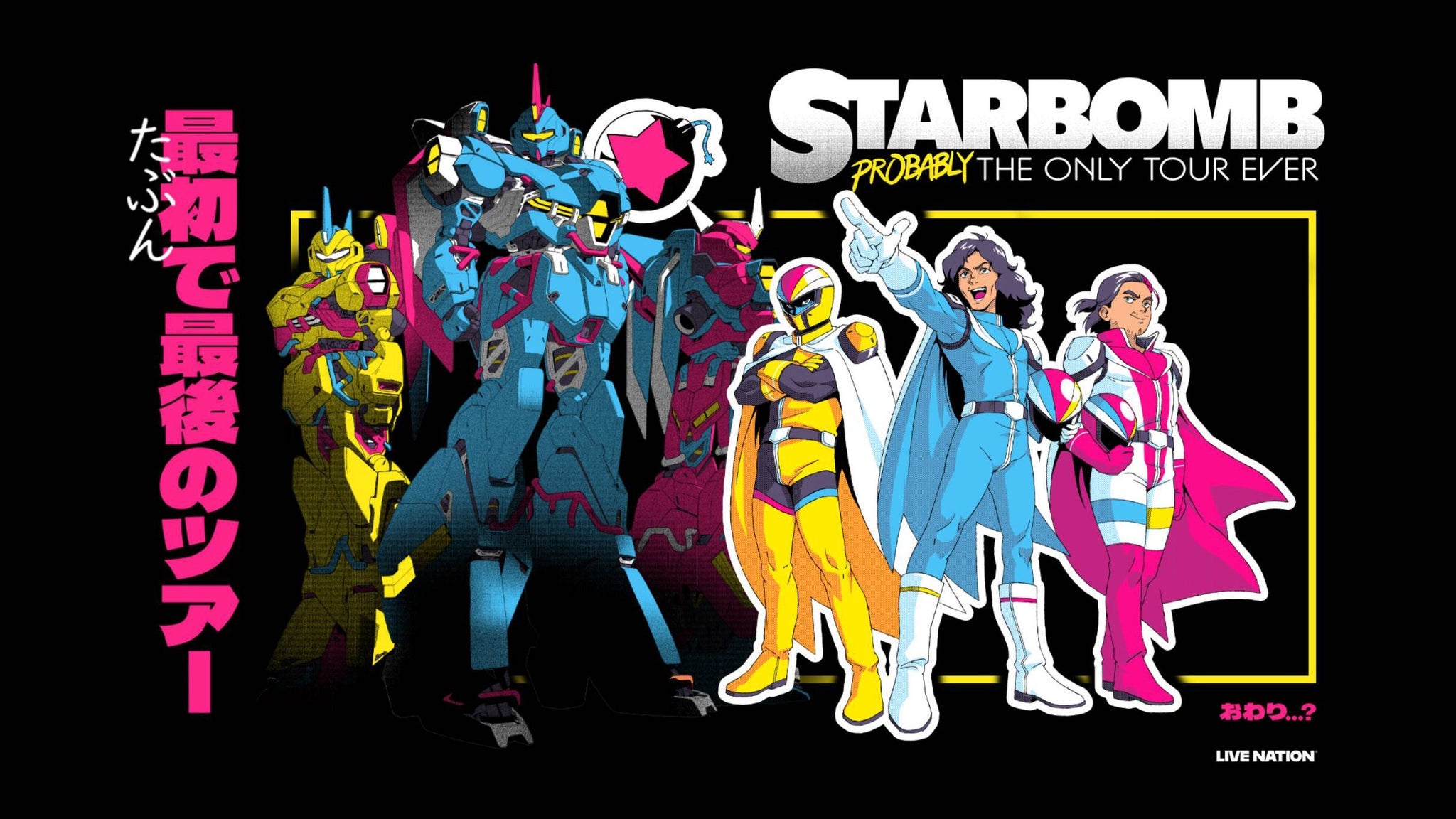 Starbomb featuring DJ Commander Meouch: Probably The Only Tour Ever